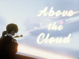 Above the Cloud