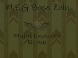 M․E․G Of VRC Base Zulu