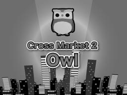 Cross Market 2 Owl Closed