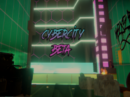 CyberCity （Beta）