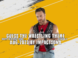 Guess The Wrestling Theme ｜Aug․2023