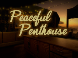 Peaceful Penthouse