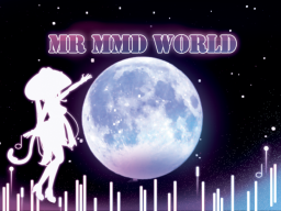 MR MMD World