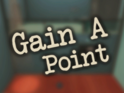 Gain a Point （2＋ Players Game）