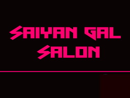 Saiyan Gal Salon