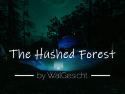 The Hushed Forest