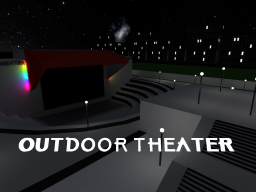 Outdoor Theater
