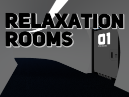 Relaxation Rooms