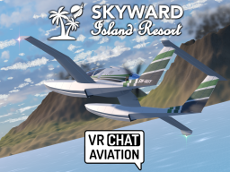 Skyward Island Resort~