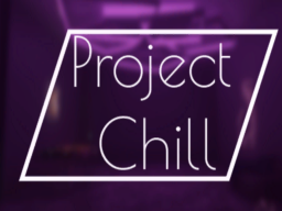 Project Chill