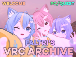 Faltri's VRC Archive