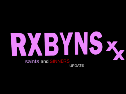 Rxbyns bar V2․5․1 - SAINTS AND SINNERS