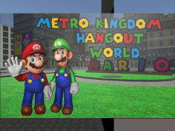 Metro Kingdom Hangout World
