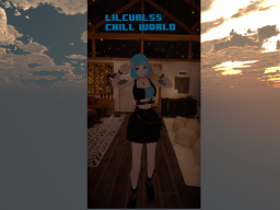 LilCurlss' Chill World